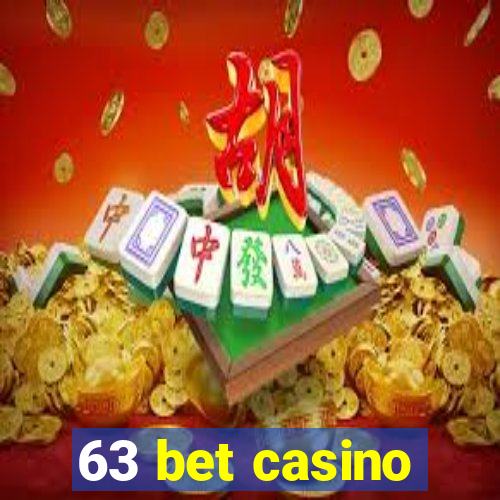 63 bet casino